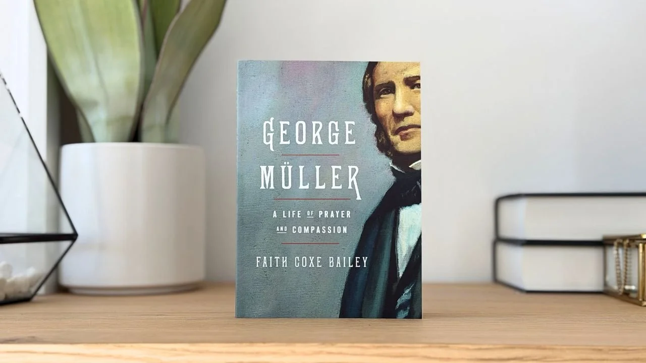 George Müller: A Life of Prayer and Compassion