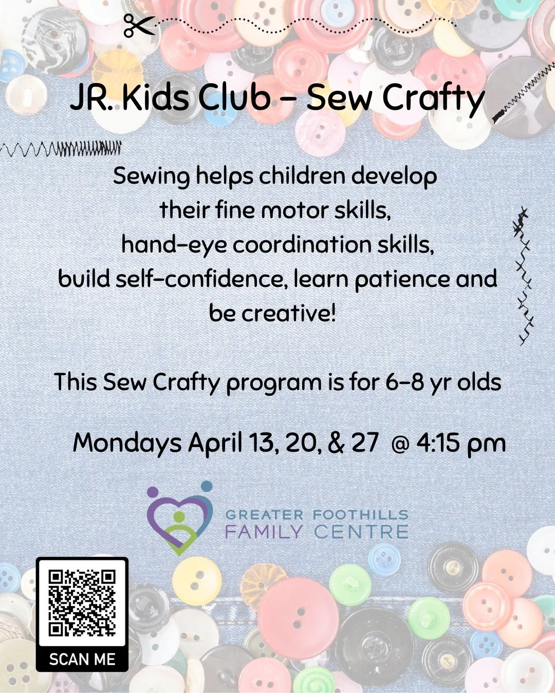 Our JR. Kids Club program for April is Sew Crafty!  This program is perfectly geared for kids 6-8 years of age!

To register, click on this link: https://www.greaterfoothillsfamilycentre.ca/registration-3

Please give us a call at 403 652 8633 if you