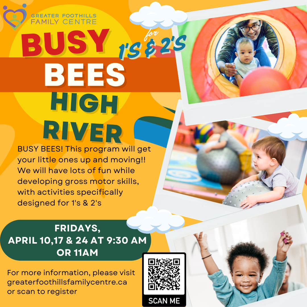 Busy Bees for 1's &amp; 2's- High River