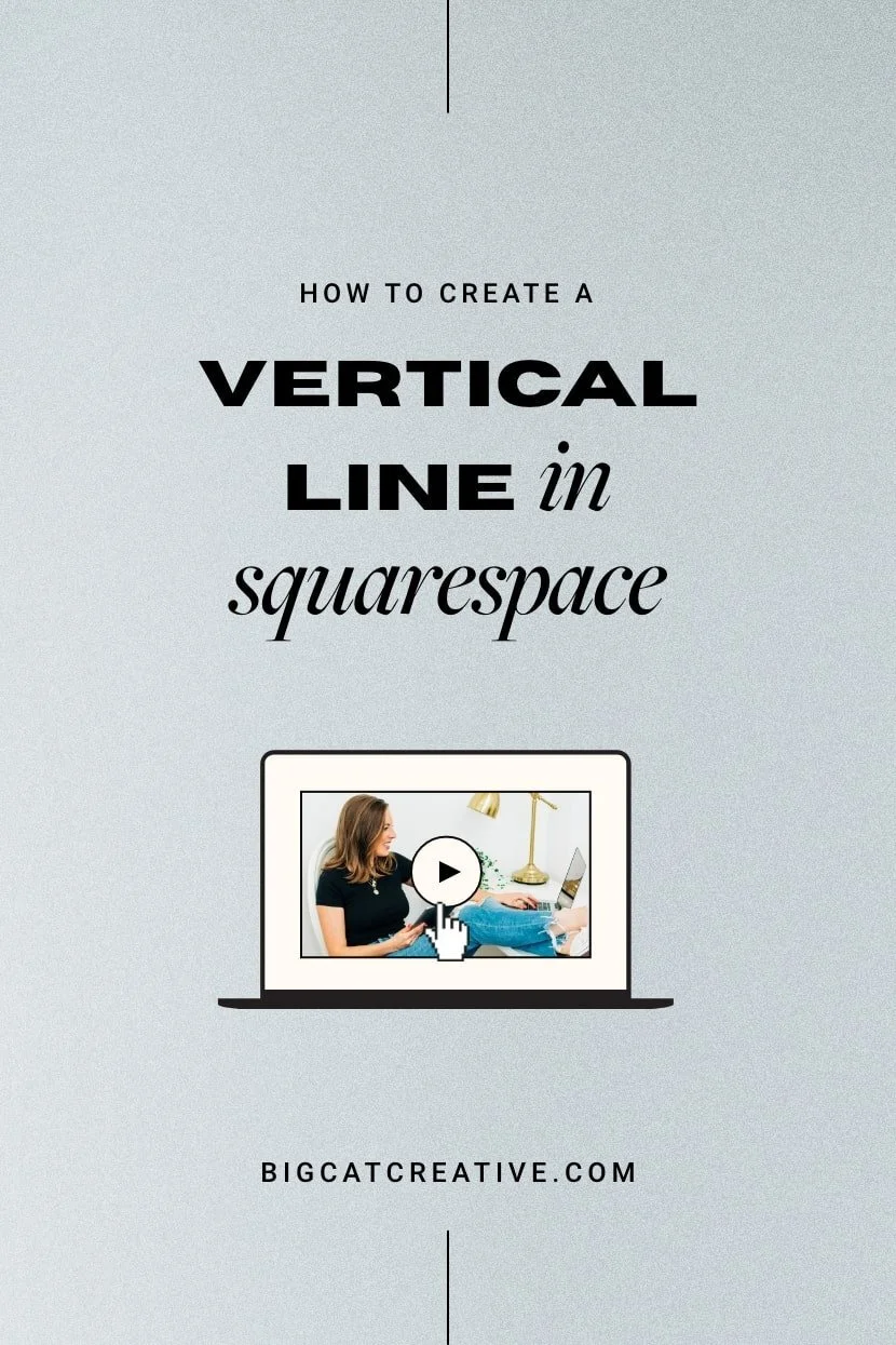 How to create a vertical line in Squarespace (7.0 & 7.1) — Big Cat