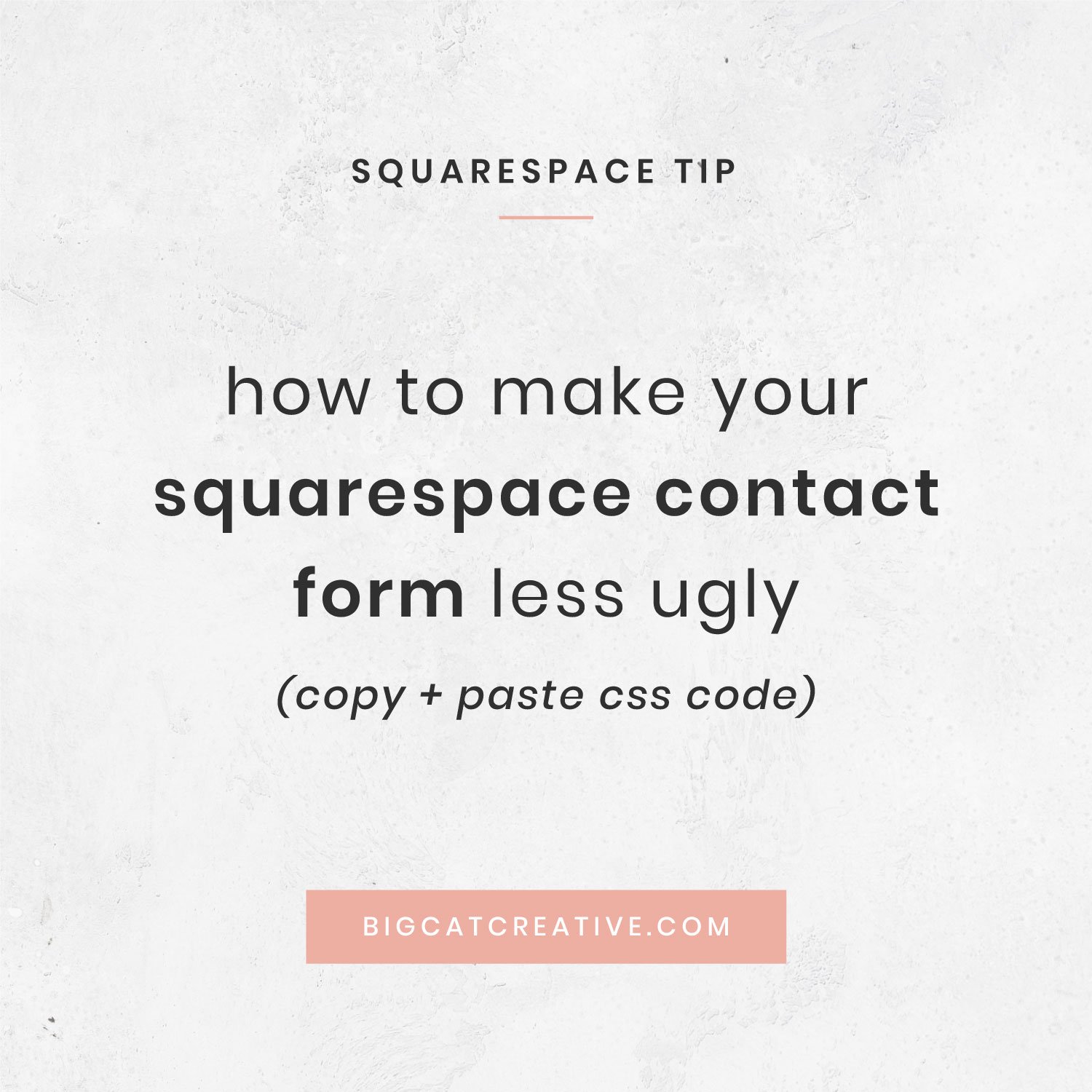 How to make your Squarespace contact form look less ugly (copy + paste code)