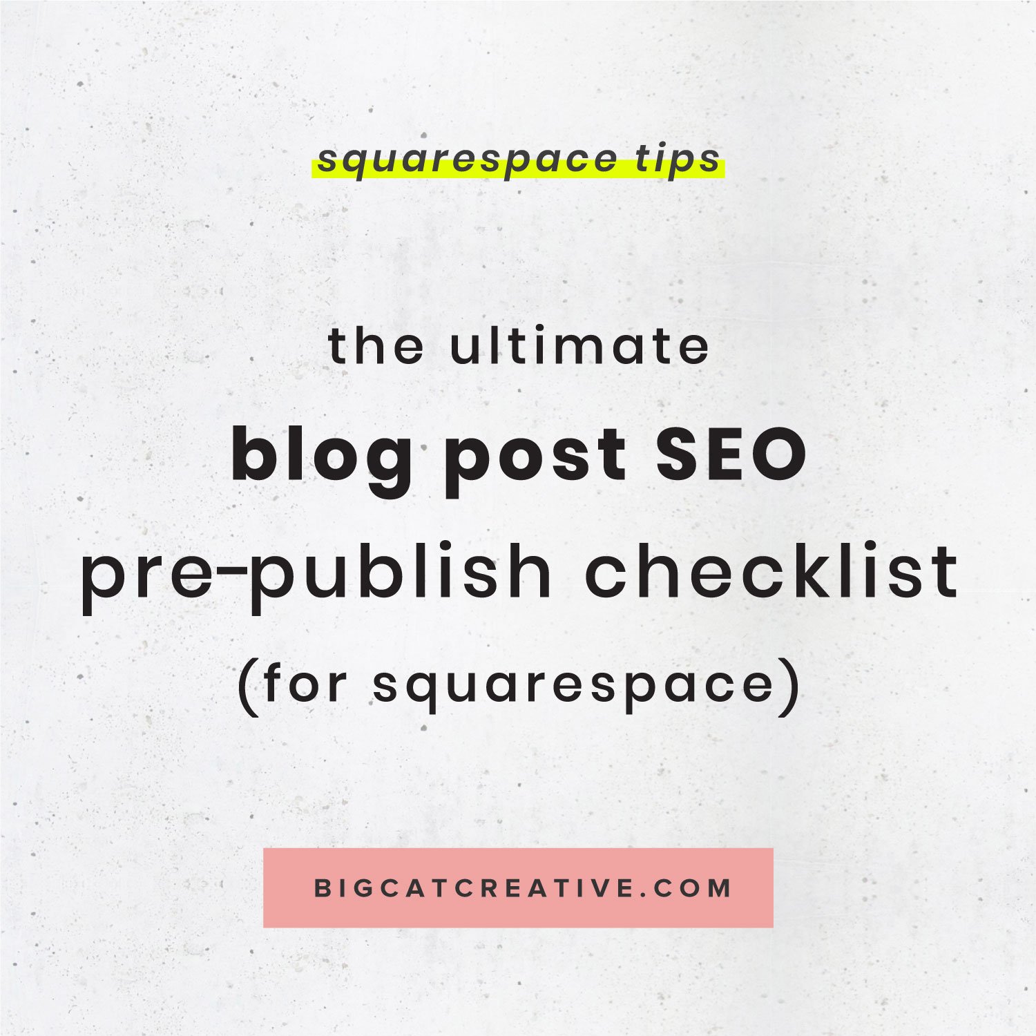 The ultimate blog post SEO pre-publish checklist (for Squarespace)