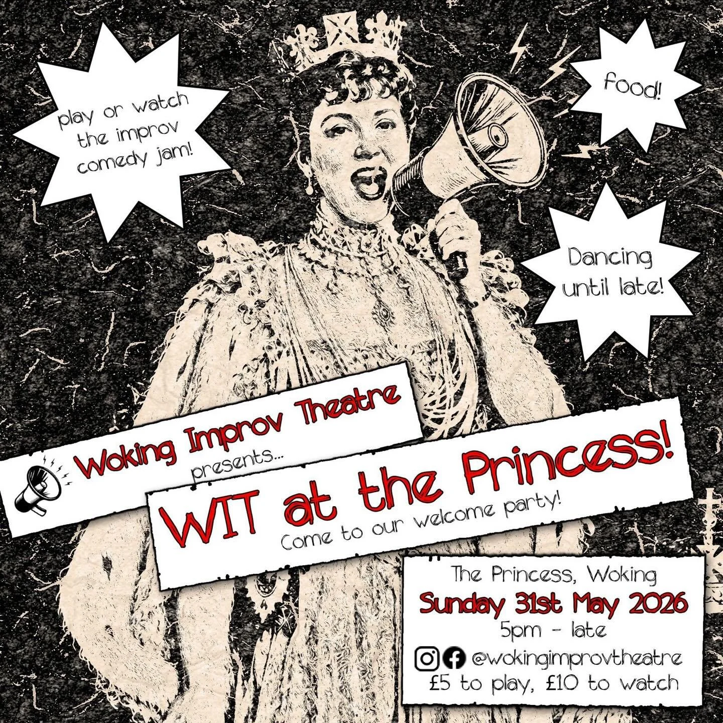 The time is nearly upon us. The months of work are about to pay off as we gear up to welcome you to Woking&rsquo;s very first Improv Comedy pub theatre! Join WIT at the Princess, for a Jam, food, drinks and dancing until late, on 31/05/26. Ticket lin