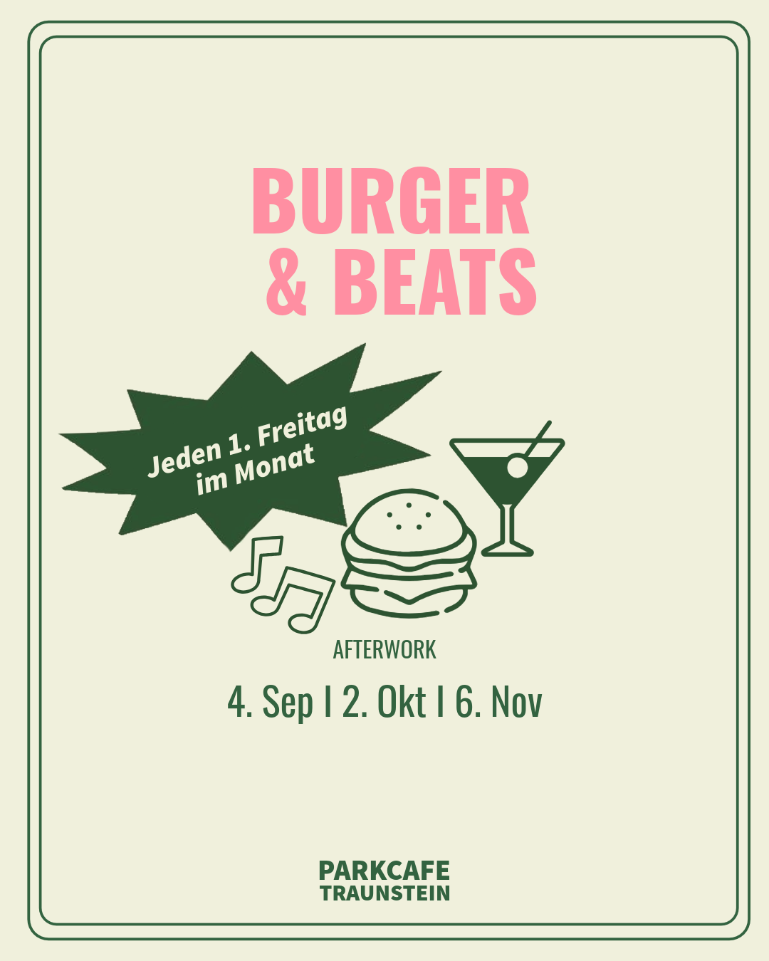 Burger & Beats im Parkcafé Traunstein