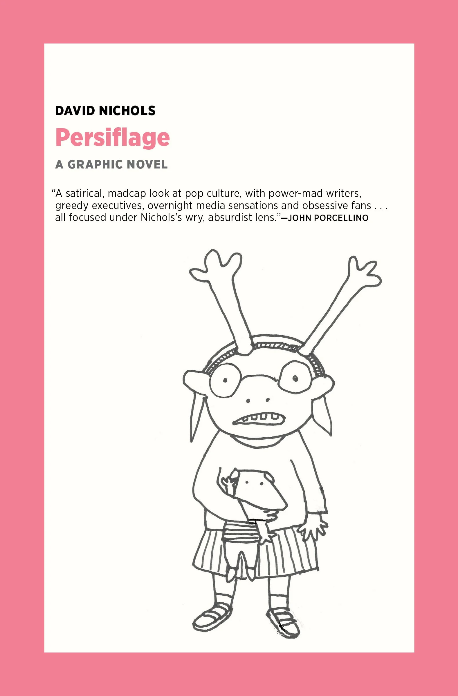 Persiflage: a graphic novel | DAVID NICHOLS