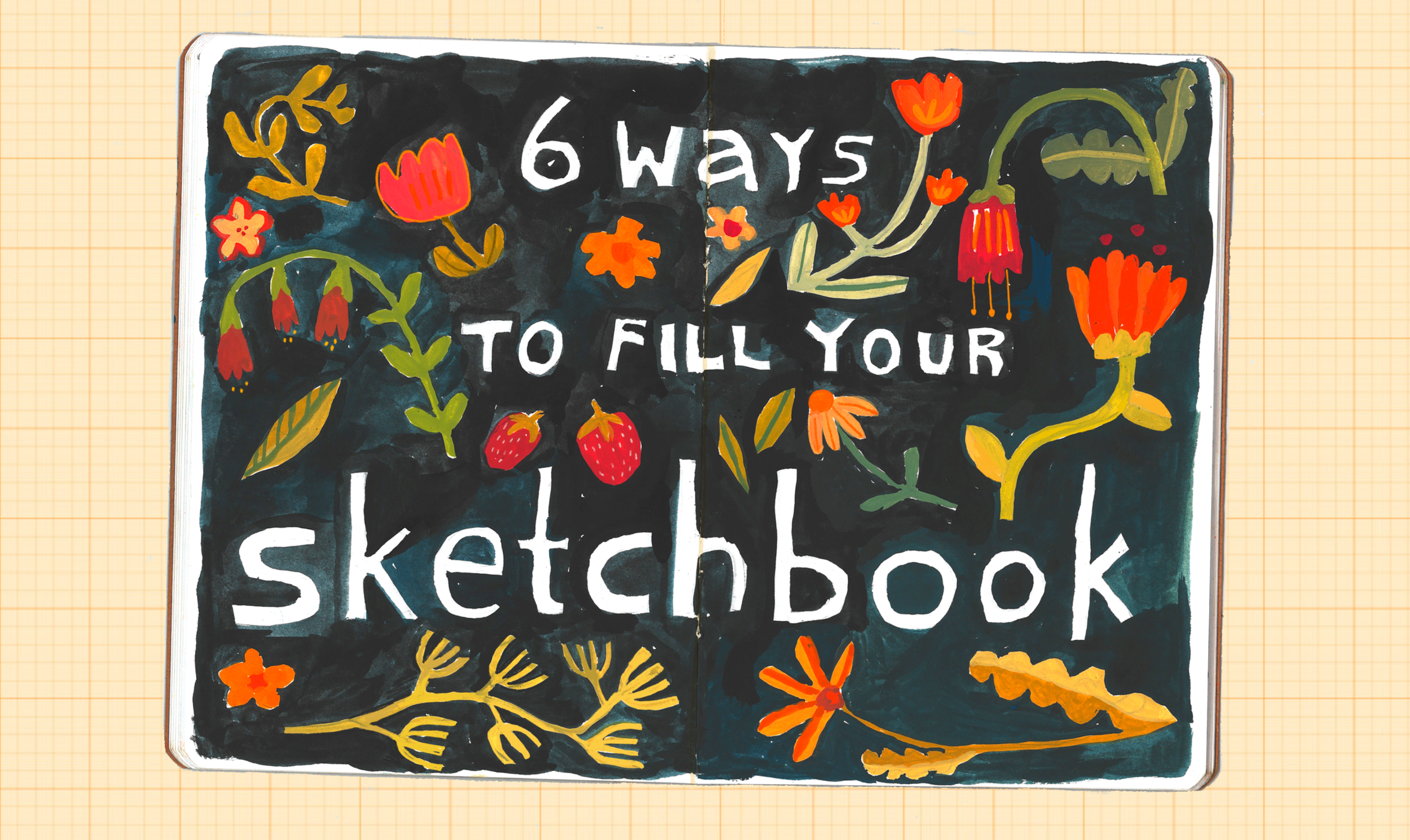 6 ideas to fill your sketchbook — magalifranov