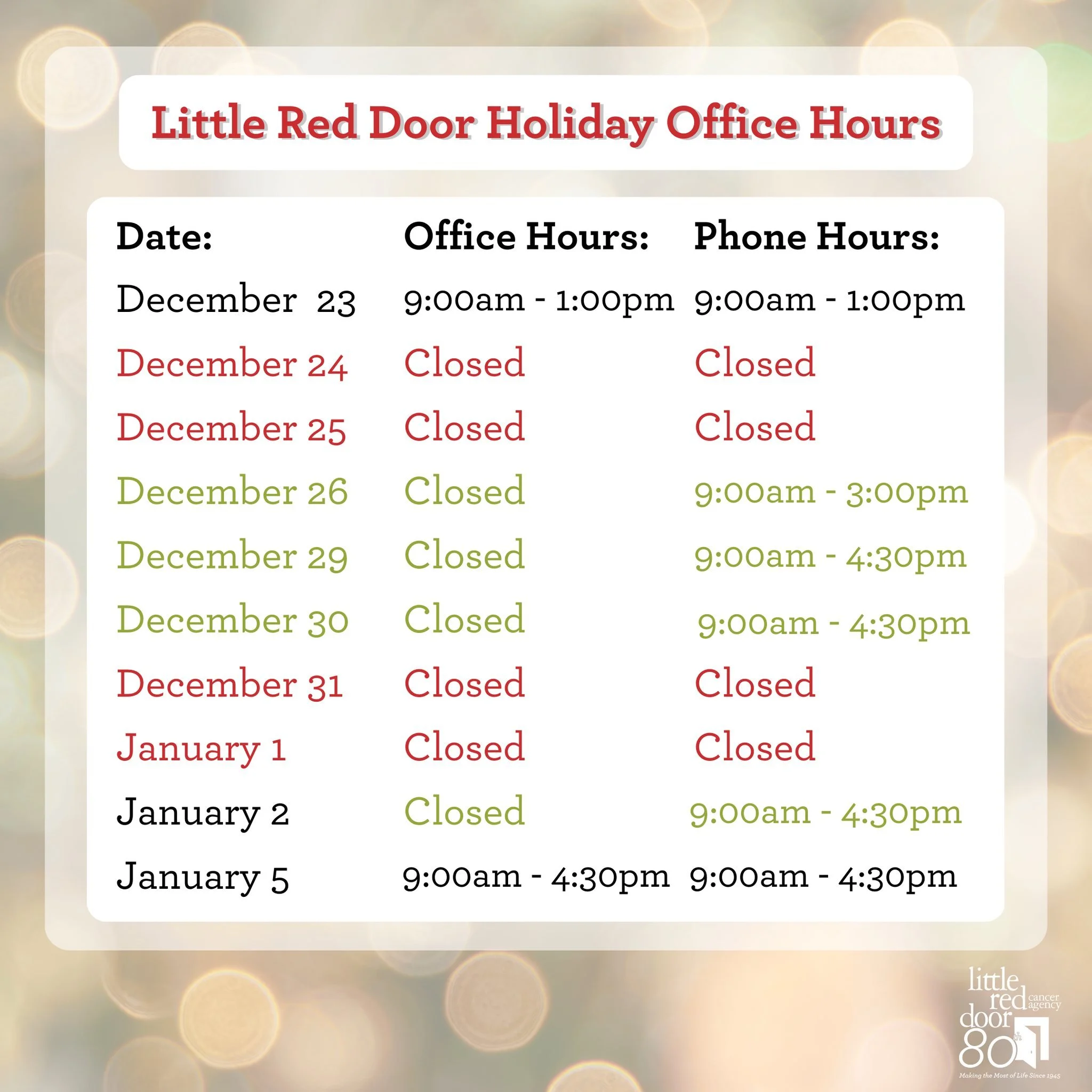 Little Red Door will be operating under a holiday schedule later this month.

We wish you and your family a wonderful holiday season!