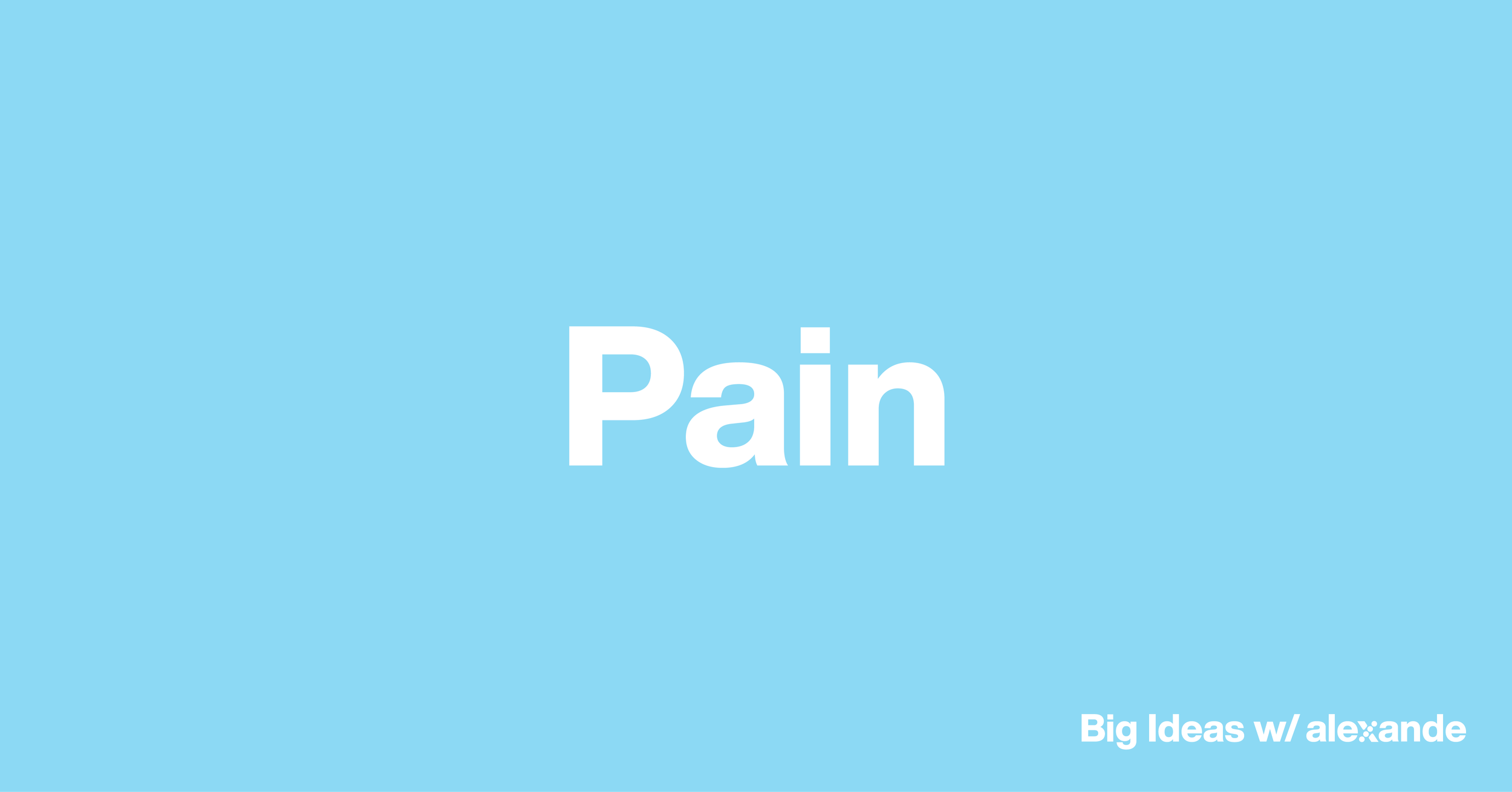 Pain