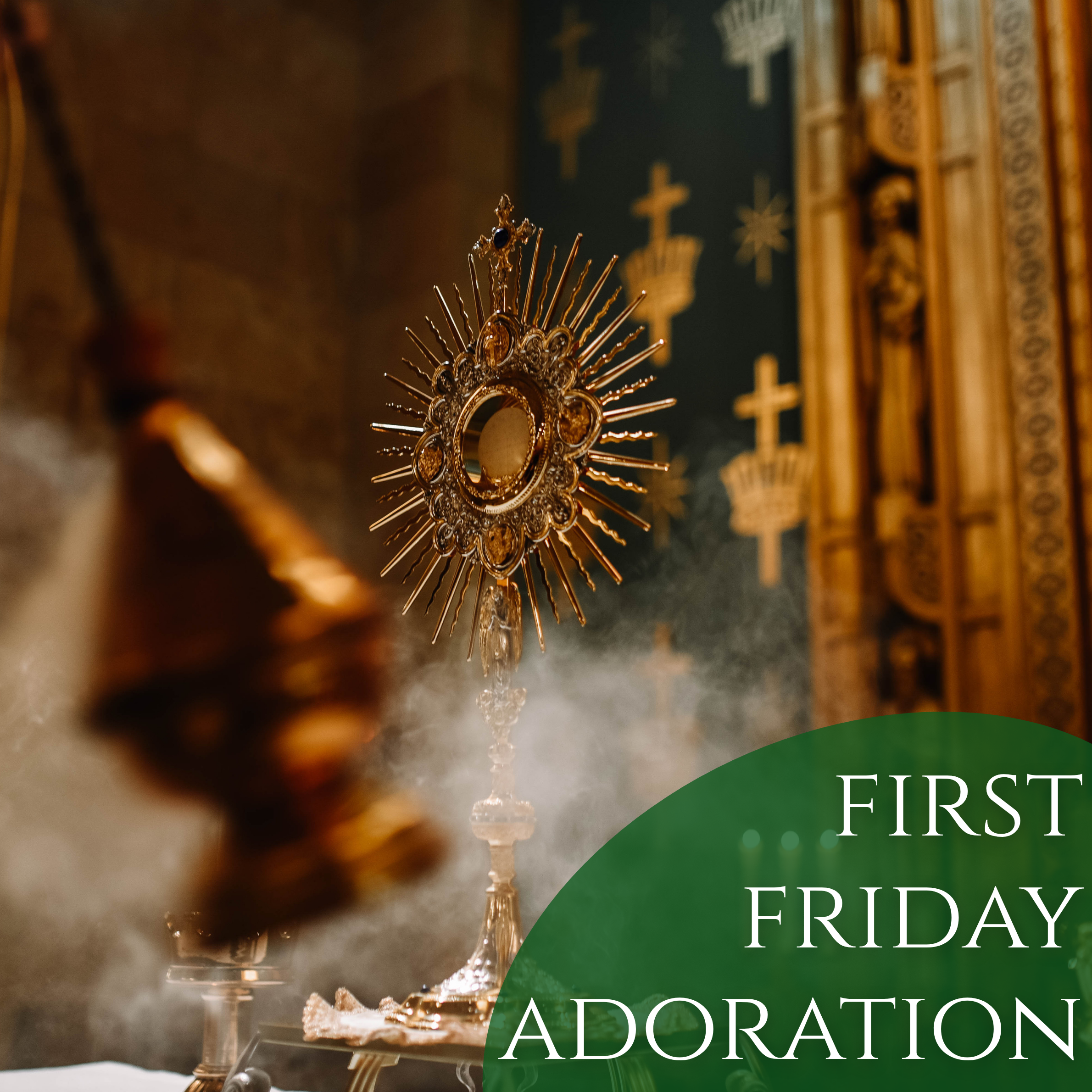 First Friday Adoration