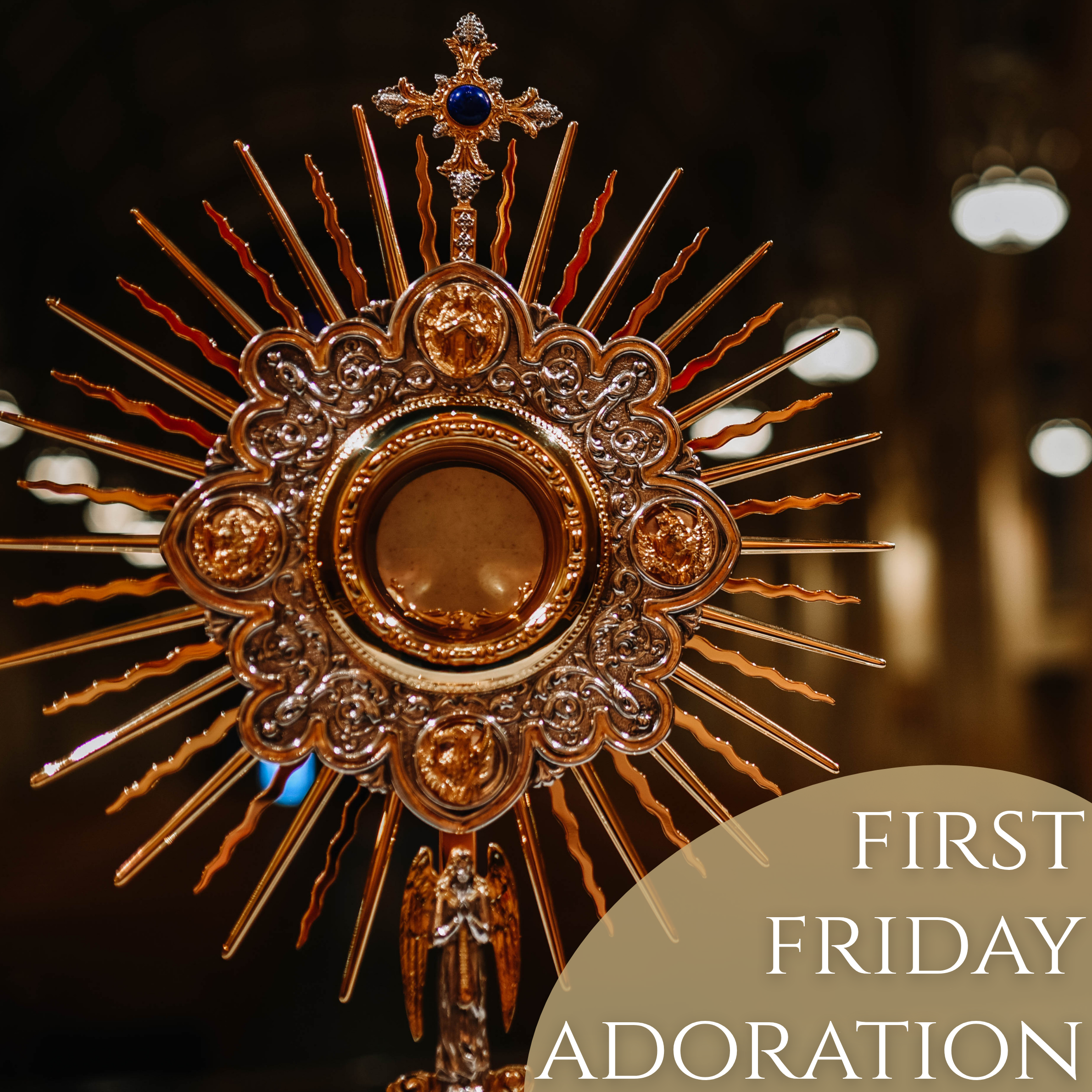 First Friday Adoration