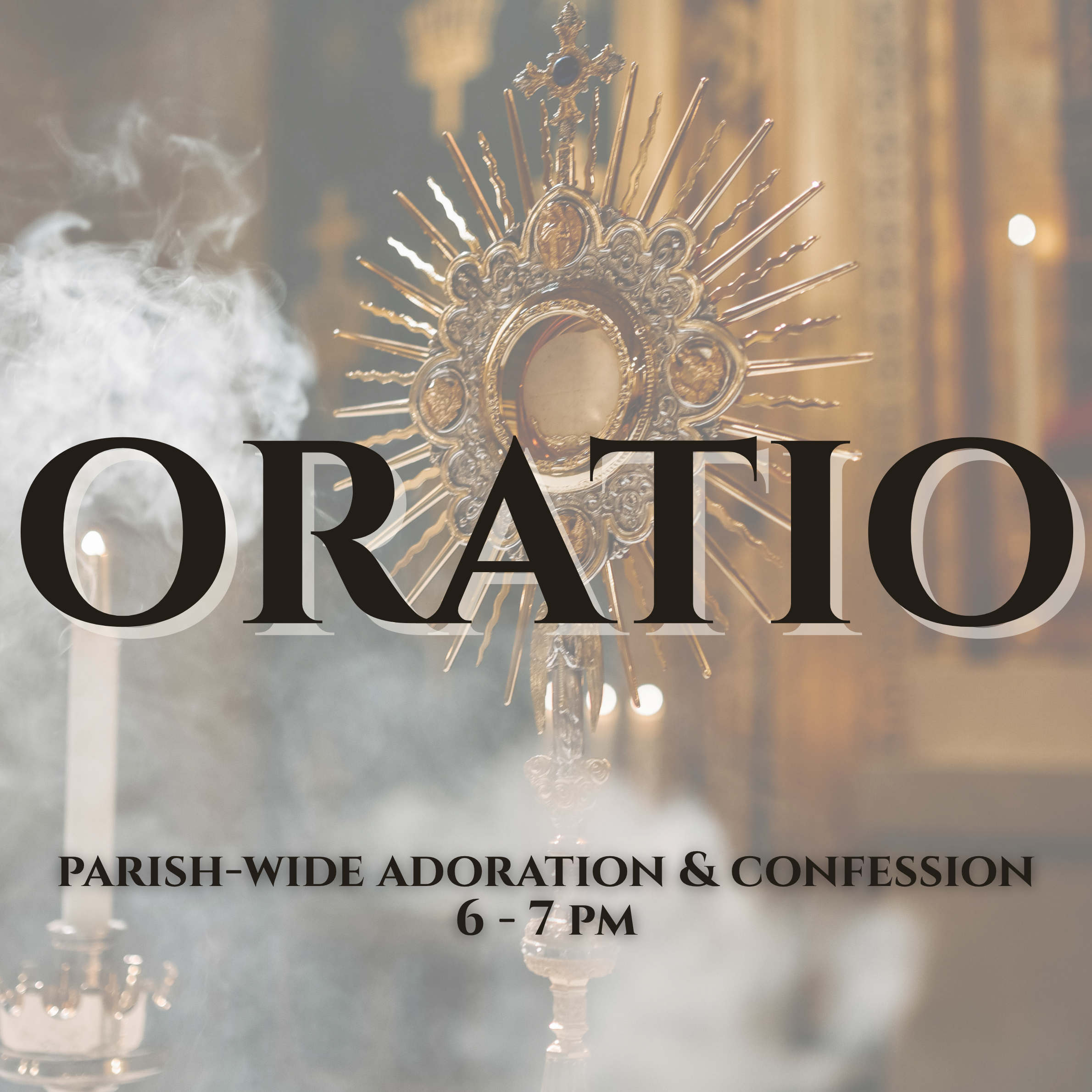 Oratio: Adoration &amp; Confession