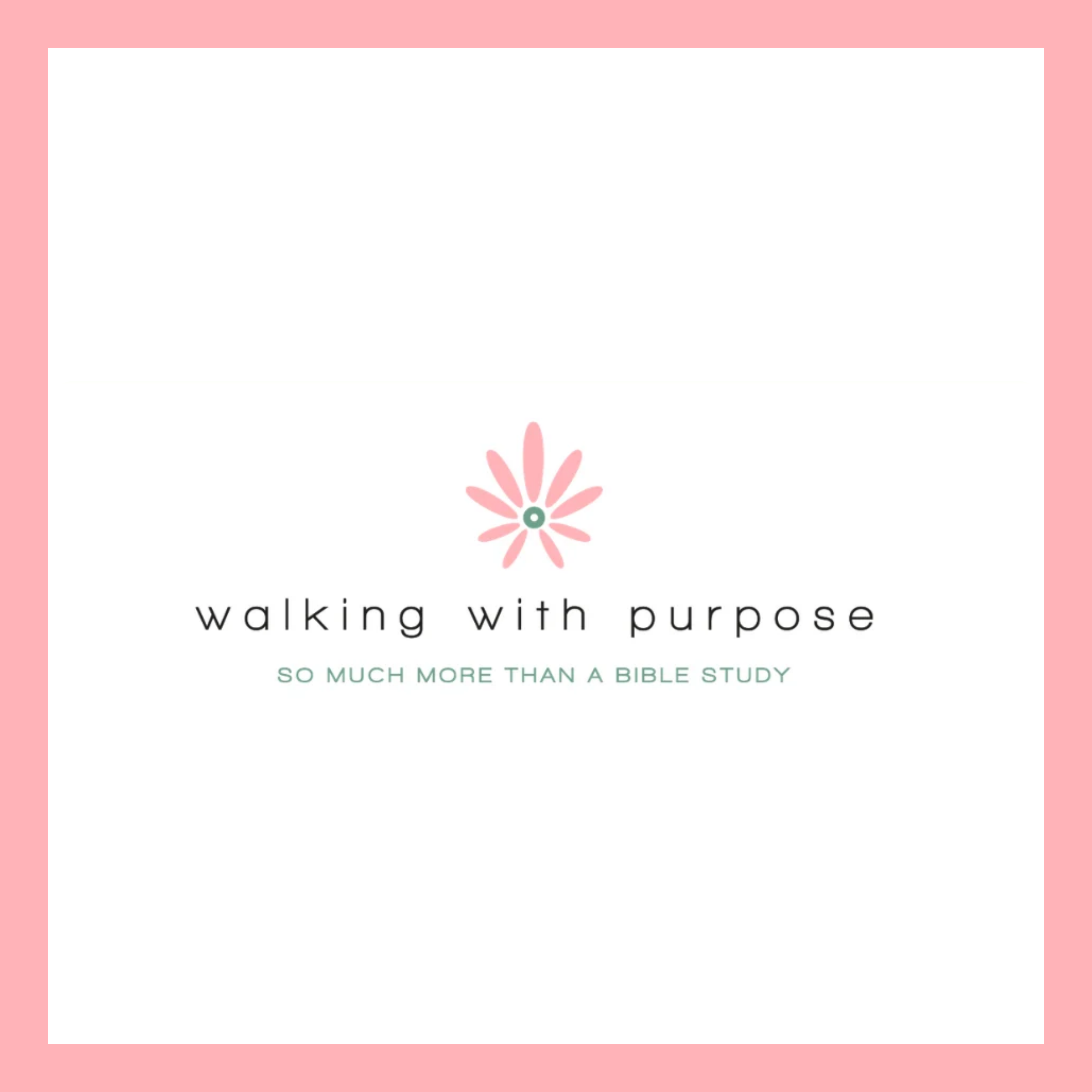 Walking With Purpose