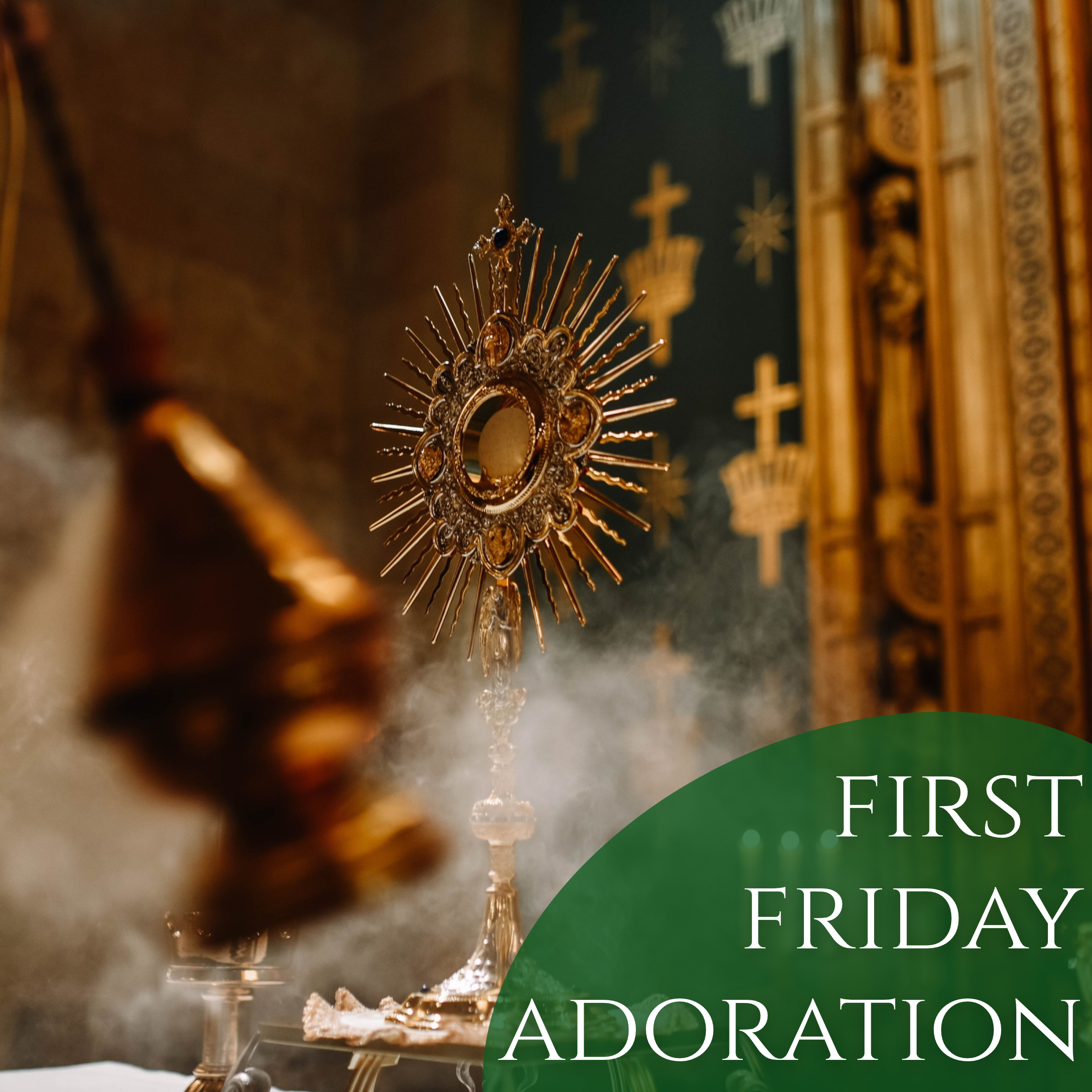 First Friday Adoration