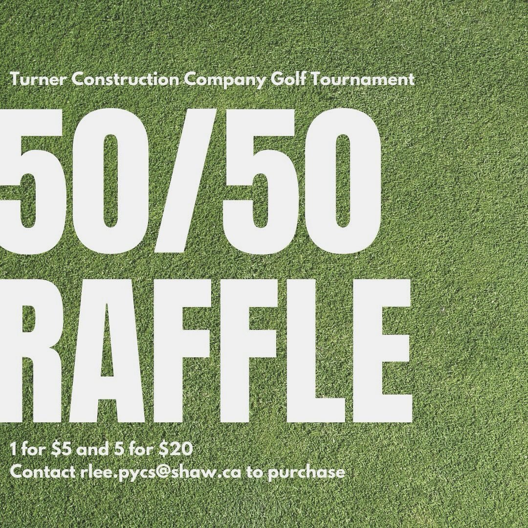 Support youth mentorship with every ticket! Join our 50/50 raffle benefiting Pathfinder Youth Society Mentorship Programs. 1 ticket for $5 or grab 5 for $20. Contact Ruth Lee at rlee.pycs@shaw.ca to purchase your chance to win big at the Turner Const