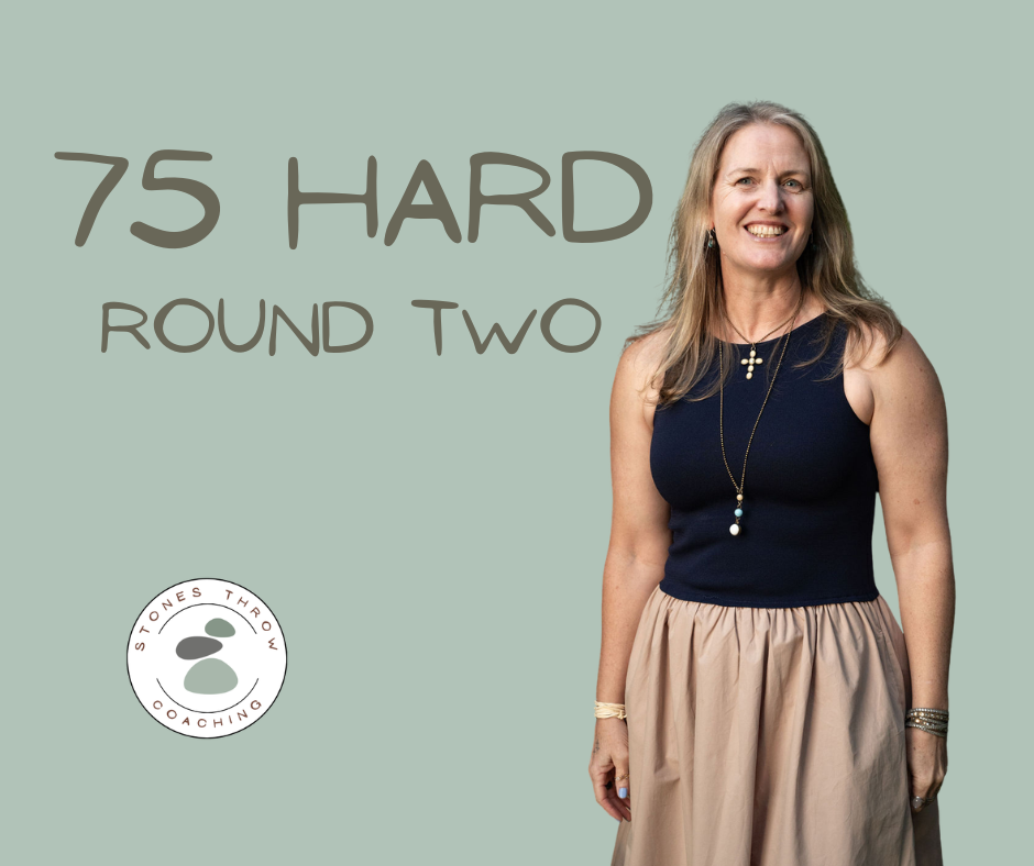 75 HARD -Round Two
