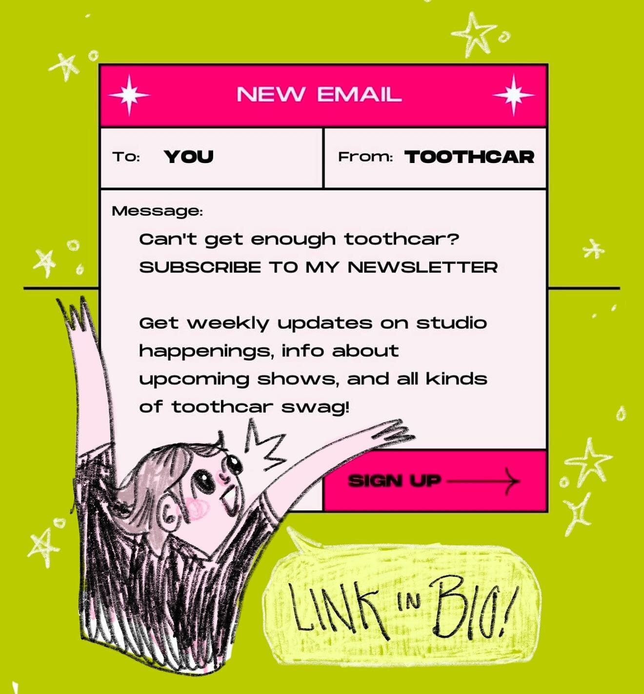 HAPPY TOOTHCAR TUESDAY!! 

Sign up to receive weekly emails from yours truly! Be the first to hear about upcoming shows, get sneak peeks of my studio life, and get discounts on Toothcar swag!!

👾🕺👾