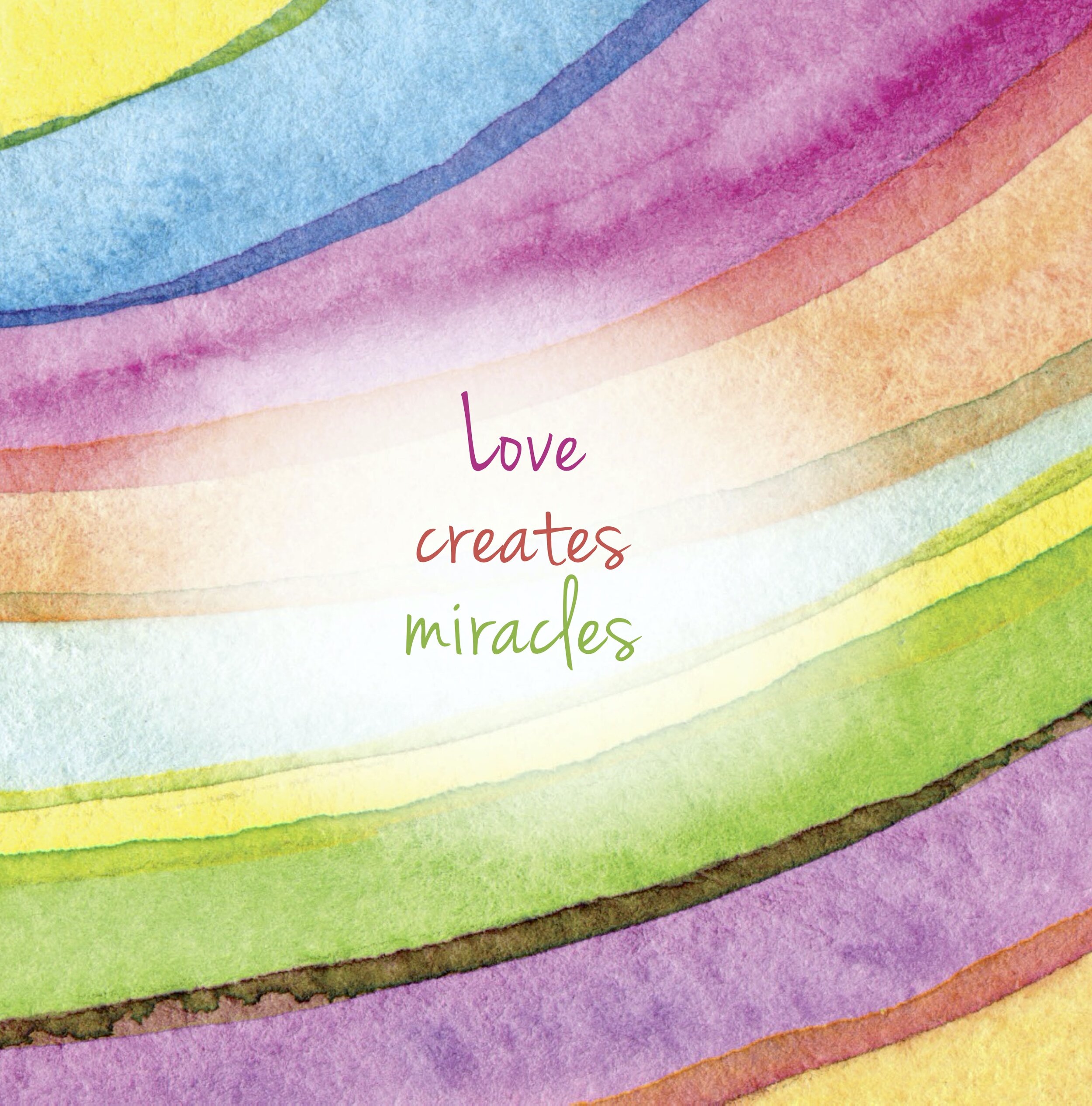 love creates miracles.jpg