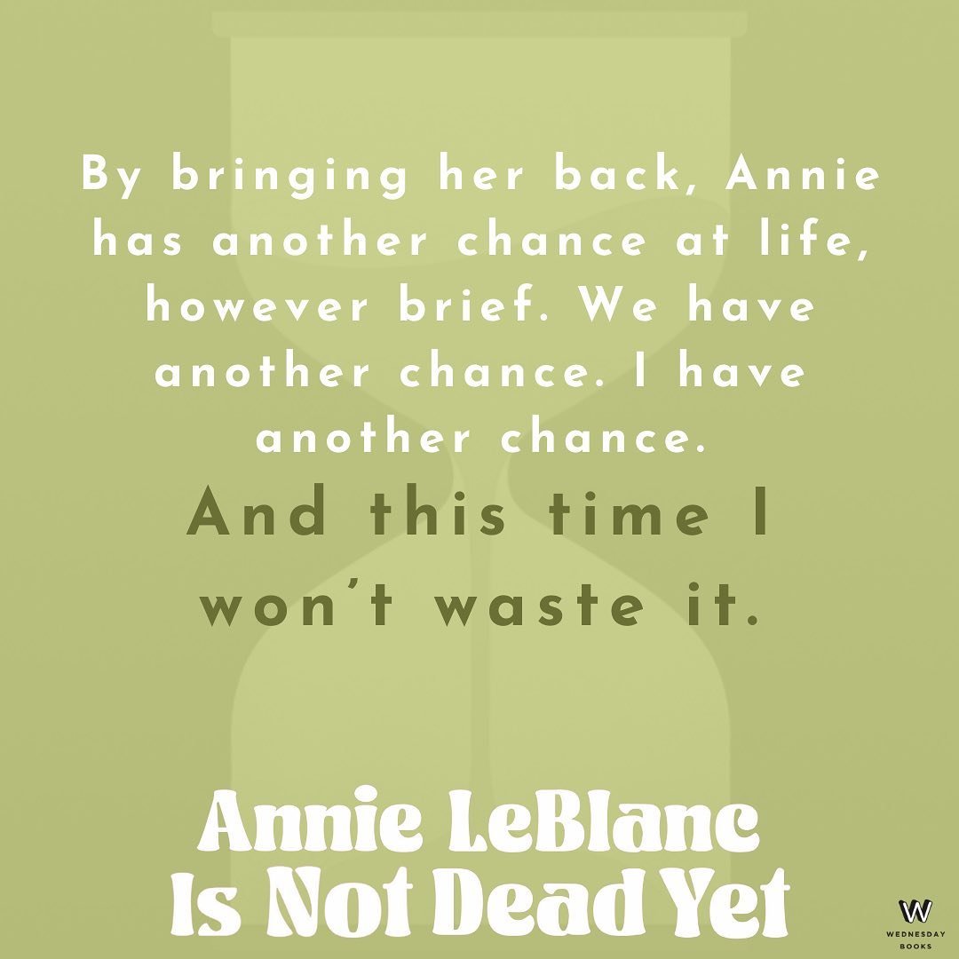 Keep your best friend from dying AND get your life back?

The stakes are high, y&rsquo;all.

Don&rsquo;t forget to preorder your copy of ANNIE LEBLANC IS NOT DEAD YET so you can make dang well sure you see how this undead rollercoaster shakes out!!!
