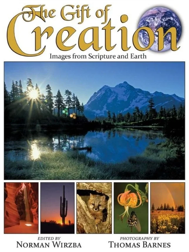 The Gift of Creation:Images from Scripture and Earch