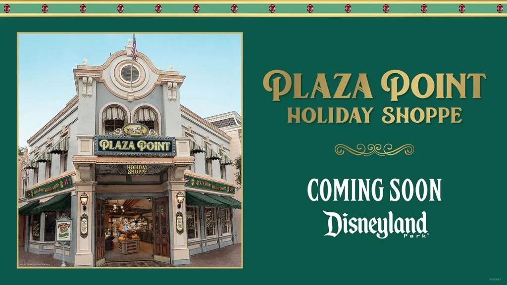 Plaza Point, an All-New Holiday Store, Coming Soon to Main Street, U.S.A. in Disneyland Park