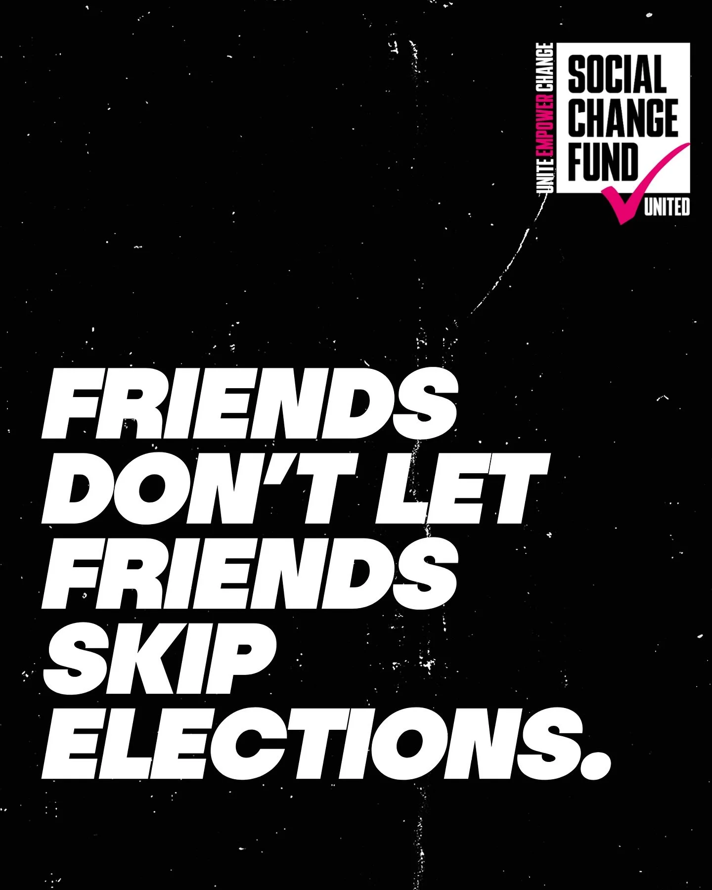 Friends don&rsquo;t let friends skip elections. Check your status, make a plan. 

Voting info ink in bio.