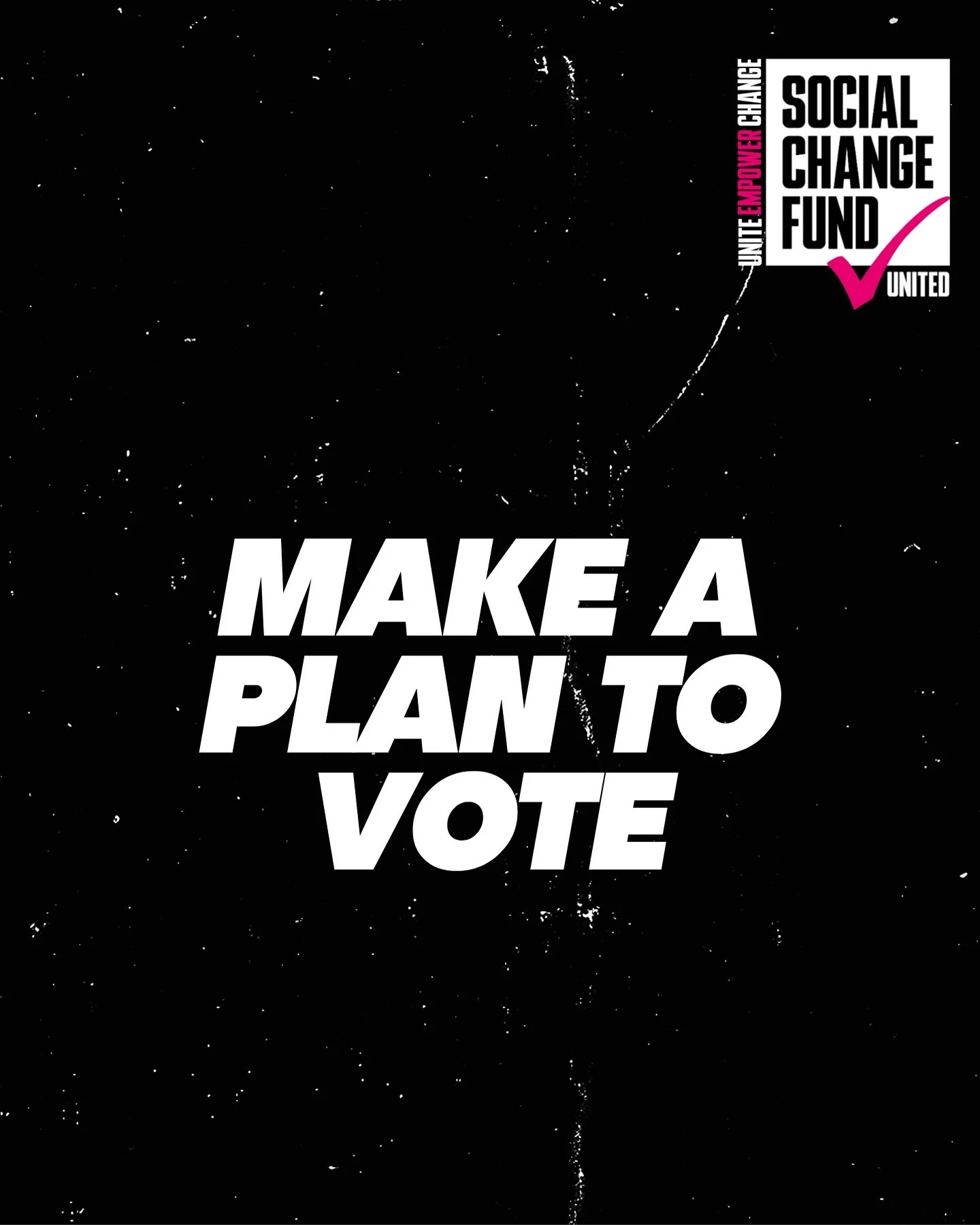 Make a plan to vote. Where, when, how - don&rsquo;t leave it to chance. 

Everything you need is at the link in bio.