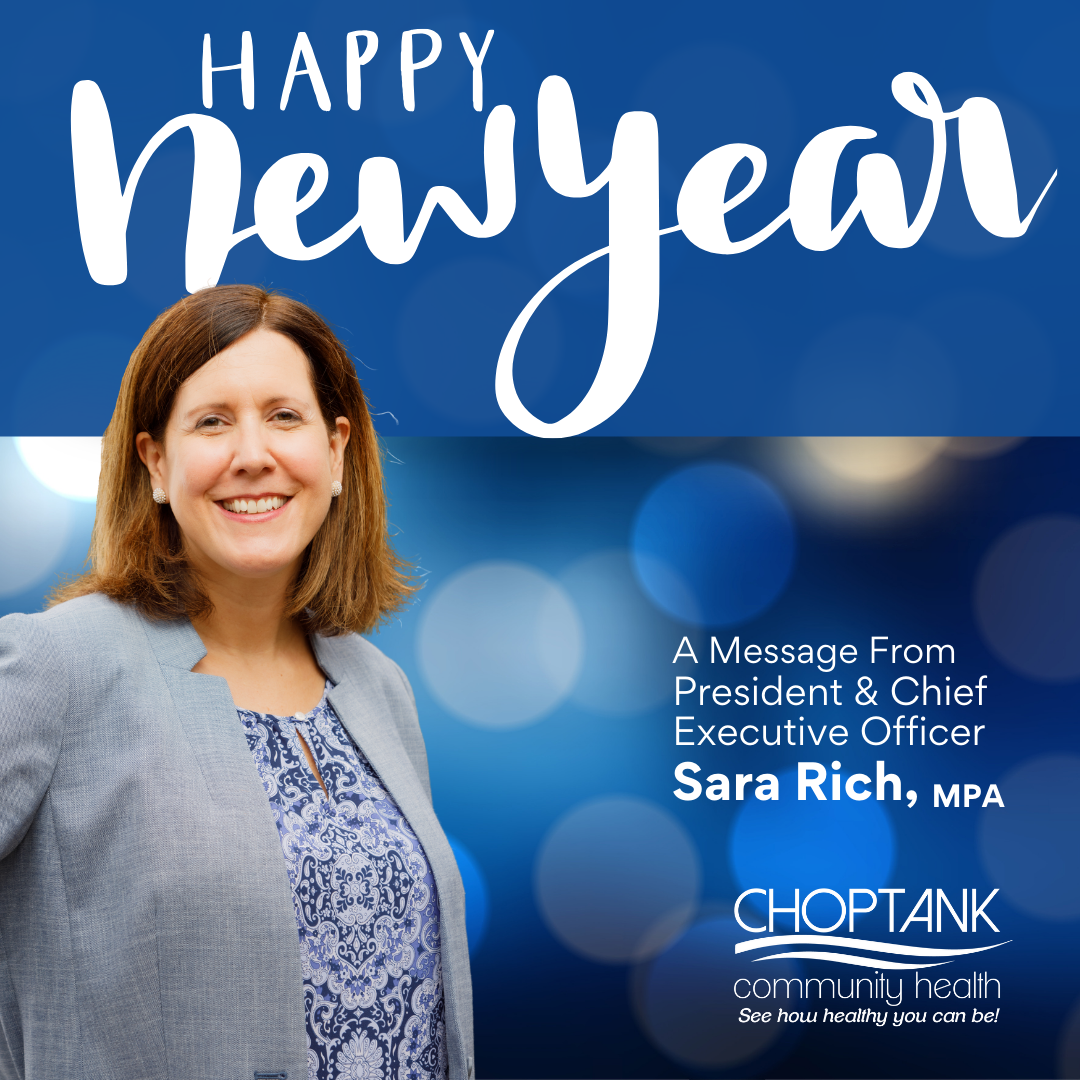 Welcoming 2026 from Choptank Health President and CEO Sara Rich