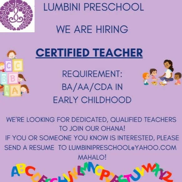 Aloha, 

📢 We are looking for qualified teachers to join our team! 
If you or someone you know is interested,
please send your resume to lumbinipreschool@yahoo.com
 ✉️

Mahalo,

#lumbinipreschool
#hawaiimom
#hawaiimommy
#hawaiilife
#kidsartwork
#pre