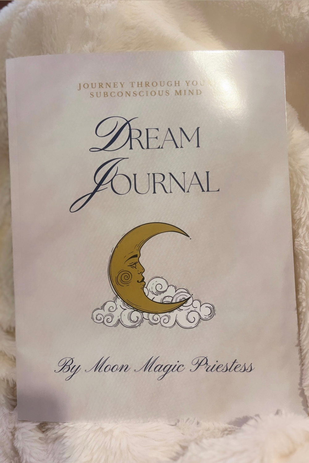 Dream Journal Created with Love by Valiance Sapphire (Moon Magic Priestess) Luxury Dream Journal Available for Sale on Amazon.