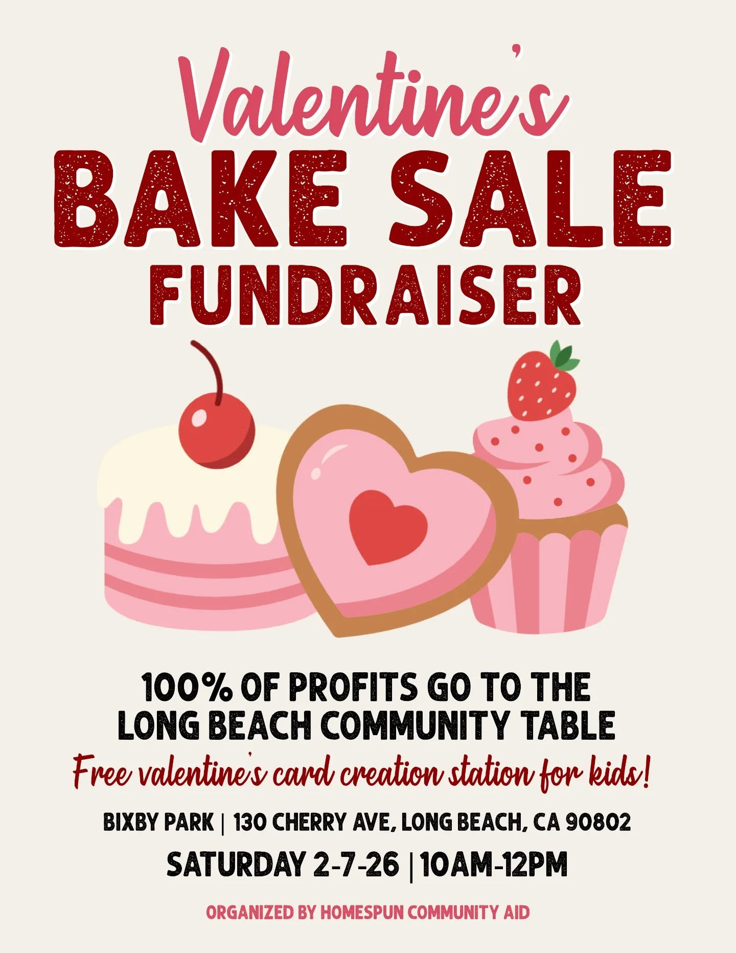 Join us for our first @homespuncommunityaid fundraiser! 🍰🧁 Everything we make will be donated to @lbcommunitytable!

We'll even have a free Valentine's card creation station for the kids! 💌💕