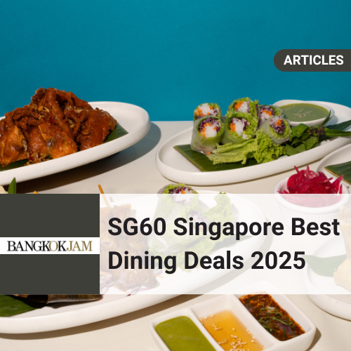 SG60 Singapore Best Dining Deals 2025