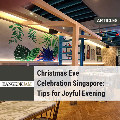 Tips for Christmas Eve Celebration Singapore