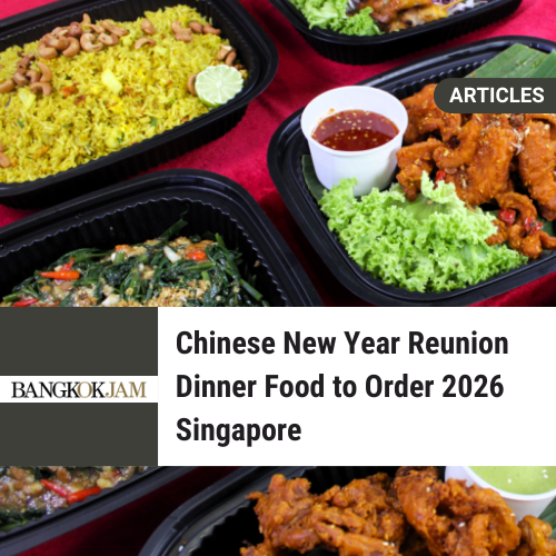 Chinese New Year Reunion Dinner Food​ to Order 2026 Singapore