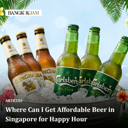 Where Can I Get Affordable Beer in Singapore for Happy Hour