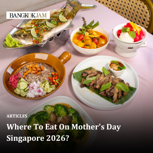 Where To Eat On Mother's Day Singapore 2026?