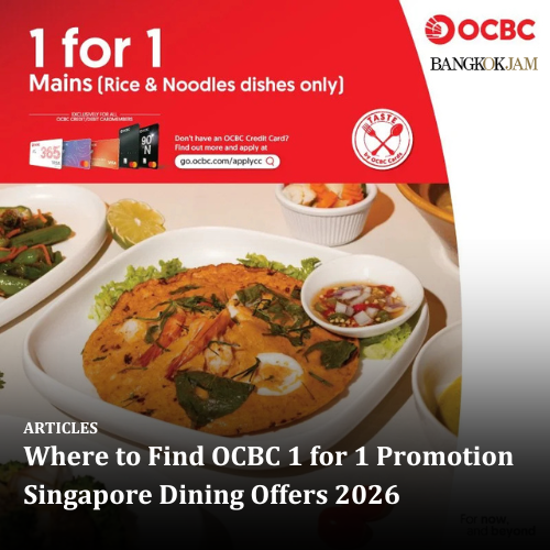 Where to Find OCBC 1 for 1 Promotion Singapore Dining Offers 2026