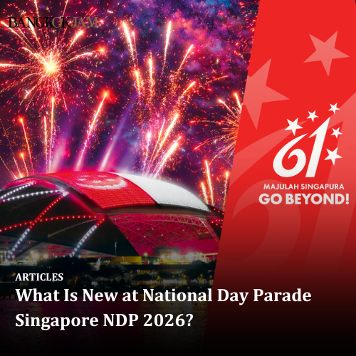 What’s New at National Day Parade Singapore NDP 2026?
