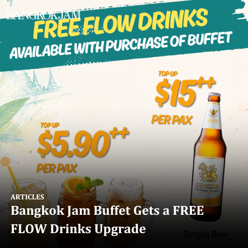 Bangkok Jam Buffet Gets a FREE FLOW Drinks Upgrade