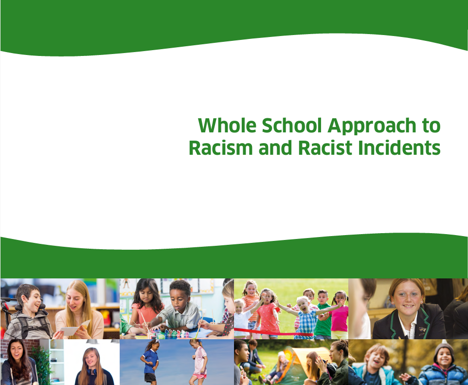 Cover image of the Whole School Approach to Anti-Racism and Racist Incidents; green and white colour scheme with mosaic of images of children below