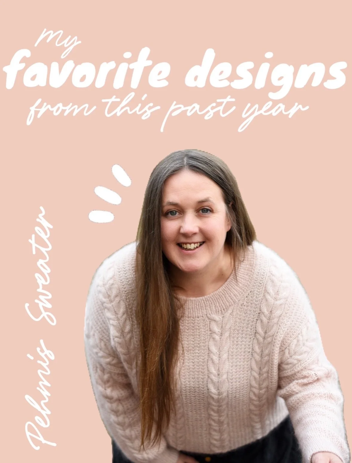 My Birthday Sale is still on! 

And that&rsquo;s why I thought it would be fun to look at some of my favorite designs from this past year ✨

My favorite sweater is no doubt the Pehmis Sweater! The cables, the texture and that dusty pink color with a 
