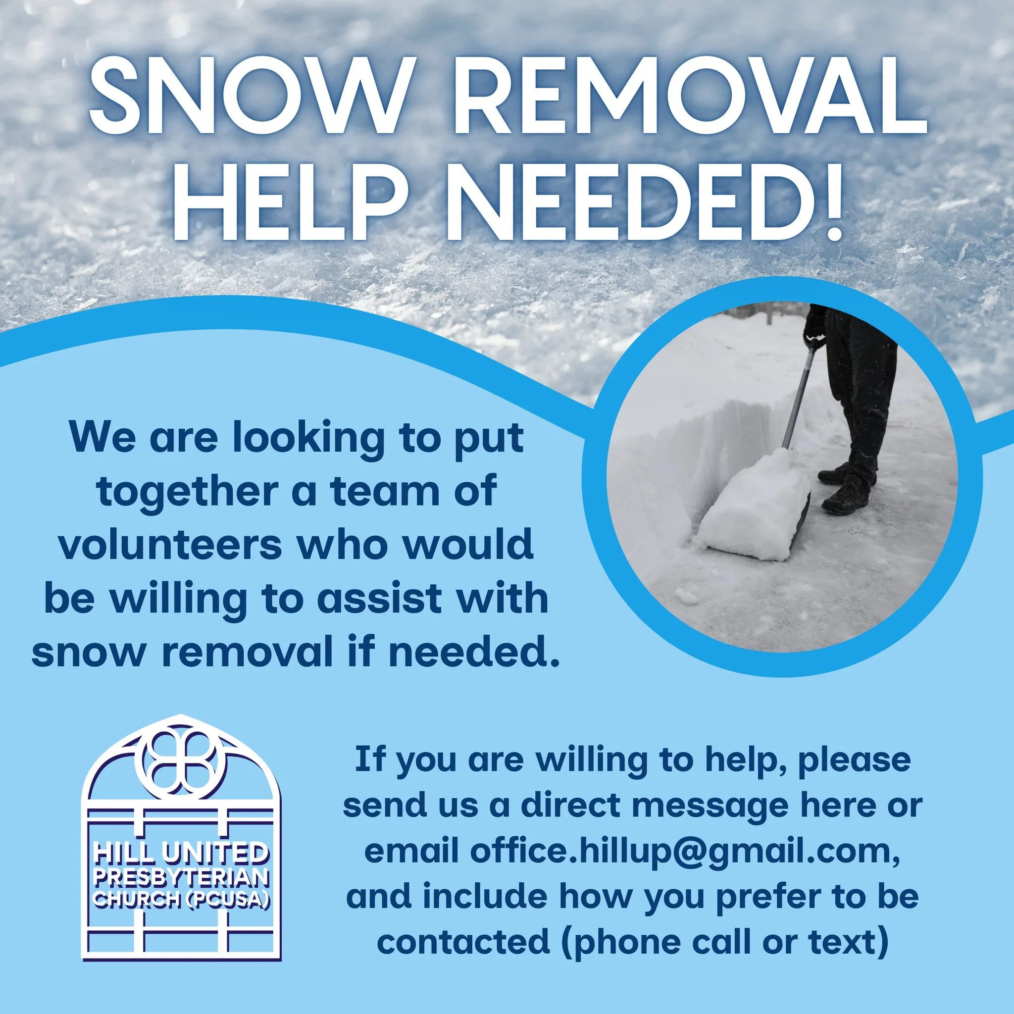 ❄ Are you good with a shovel?
💙 Do you love our church?
🤔 Maybe you can help!
🤝🏼 Many hands make light work!
🧤 Dress warmly, bring a shovel, and help out!
