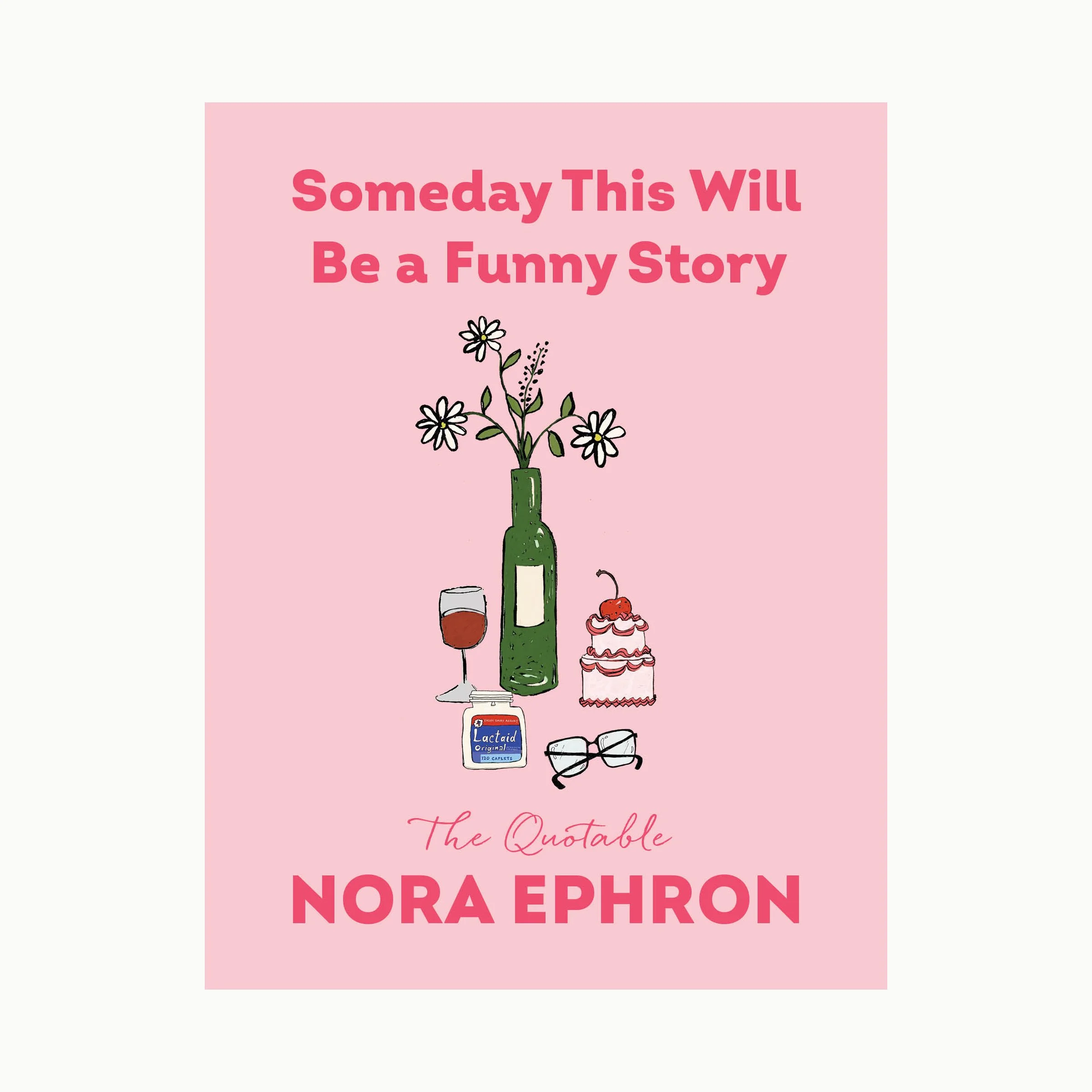 Someday This Will Be A Funny Story