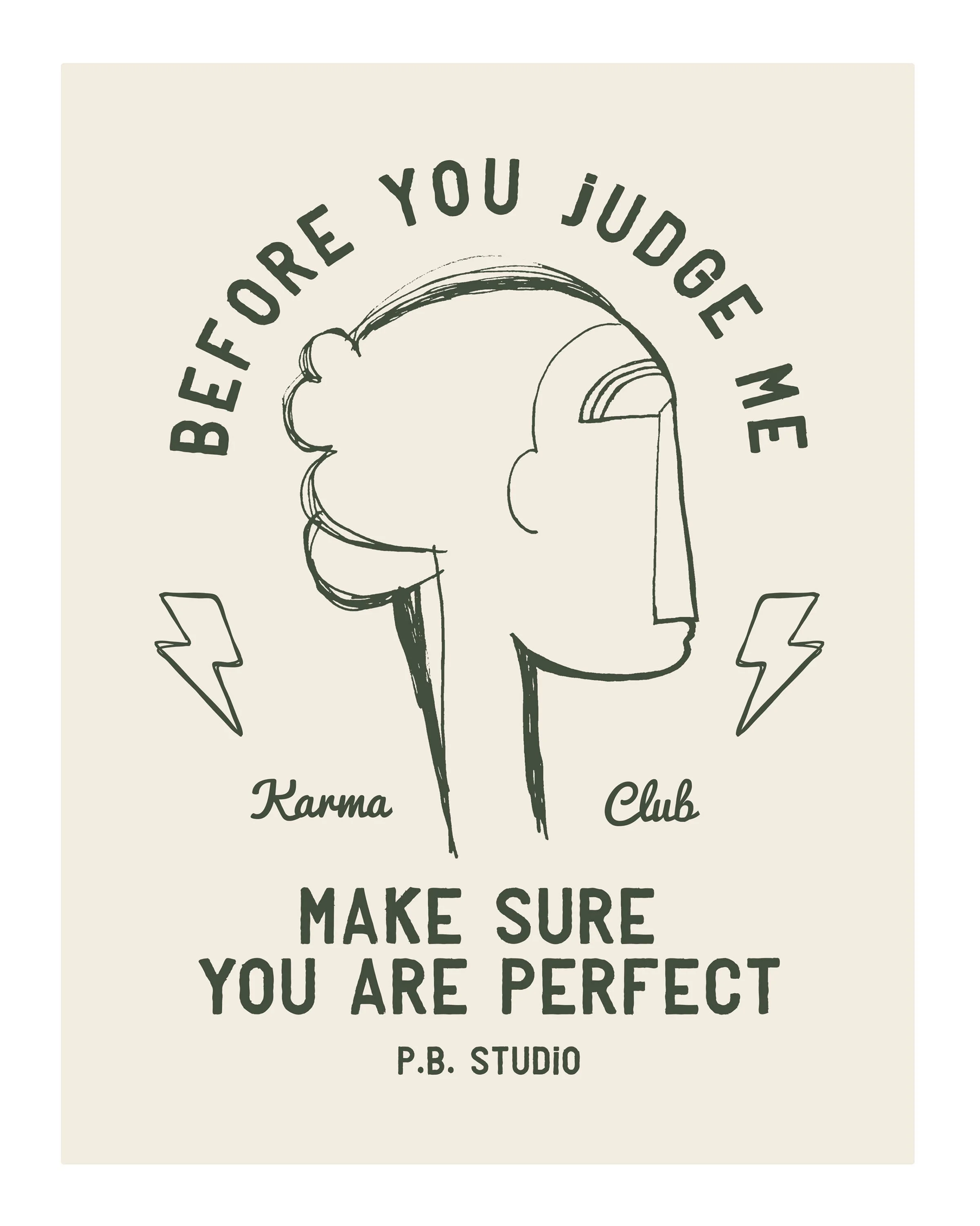Before you judge me poster by Pascale Berkowitz