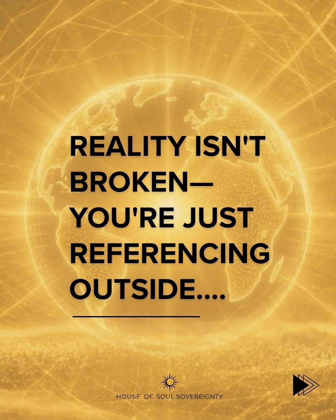 Most people think they need to change the world&hellip;

But the world is just showing you what&rsquo;s unintegrated within 👀

You&rsquo;ve been taught to fix what&rsquo;s &ldquo;out there&rdquo; while the frequency creating it remains untouched. 

