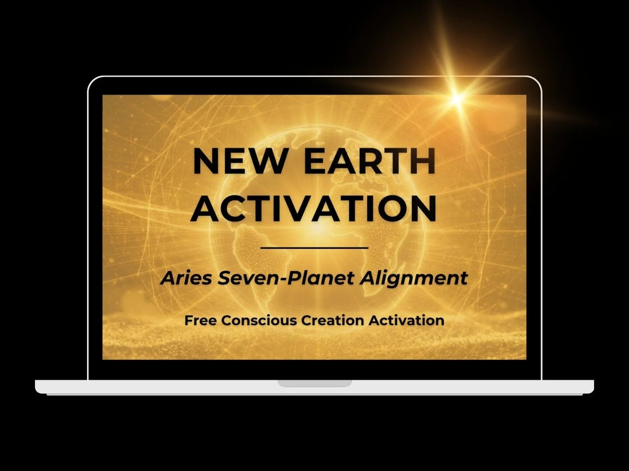 free new earth activation aries seven-planet alignment on a laptop