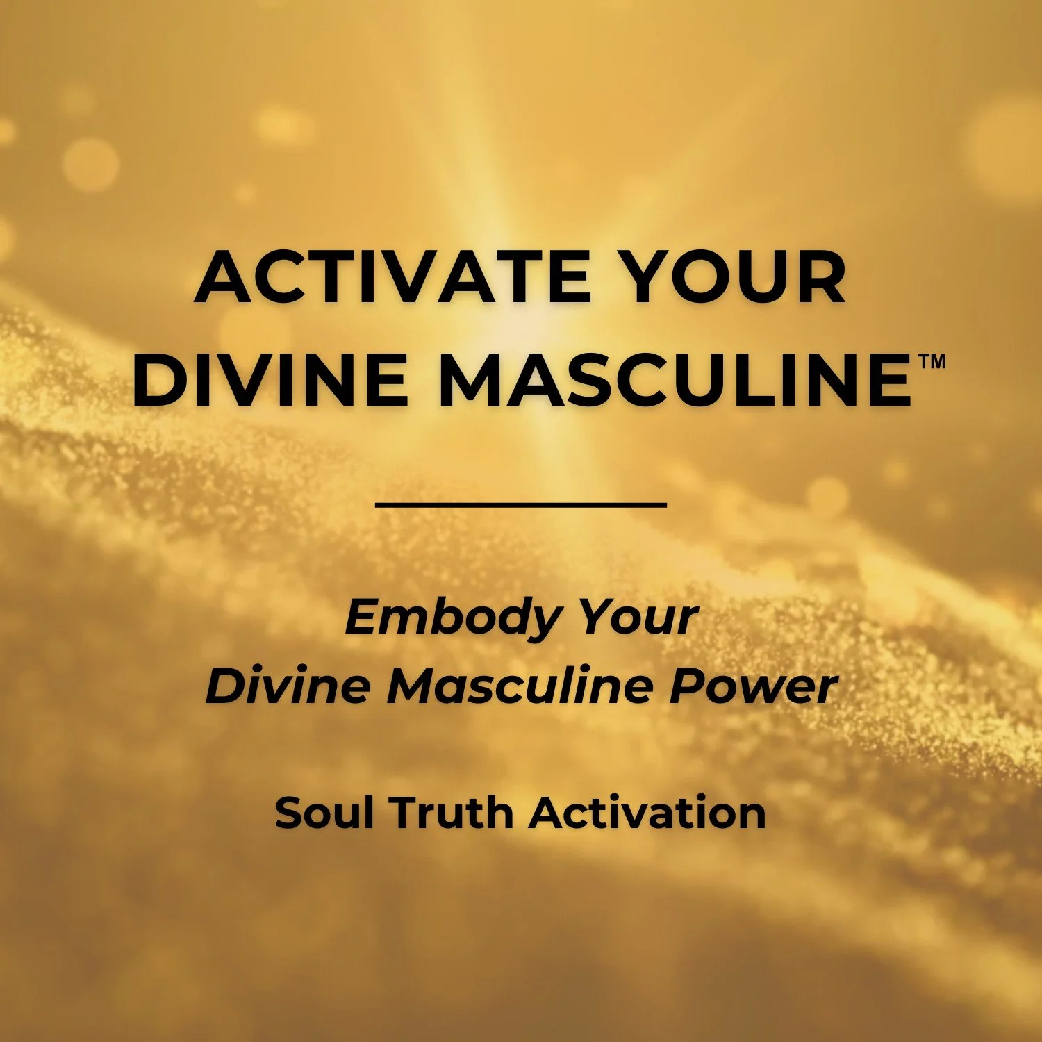 activate your divine masculine graphic
