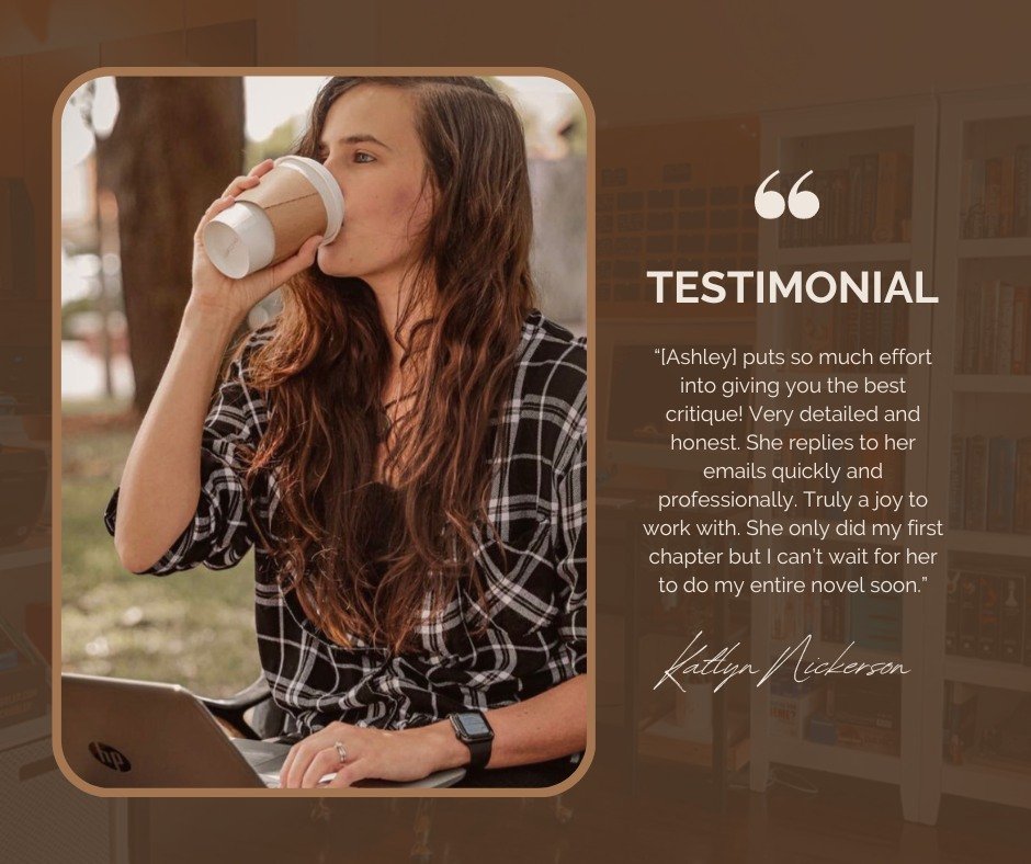 Wonderful testimonial from Katlyn. Earley Editing, LLC performed a 1st Chapter Critique on this client's opening, delving deep with a developmental and line editing service for a first chapter 🤎

&ldquo;[Ashley Earley] puts so much effort into givin