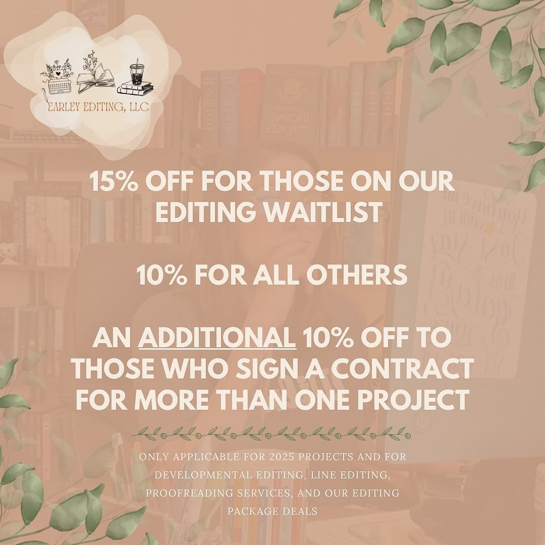 We are offering DISCOUNTS for those booking in 2025! Anyone who gets on our waitlist and signs a contract for 2025 when we reach out in November will receive 15% OFF their total bill for editing. All others who schedule will receive 10% OFF. If you s