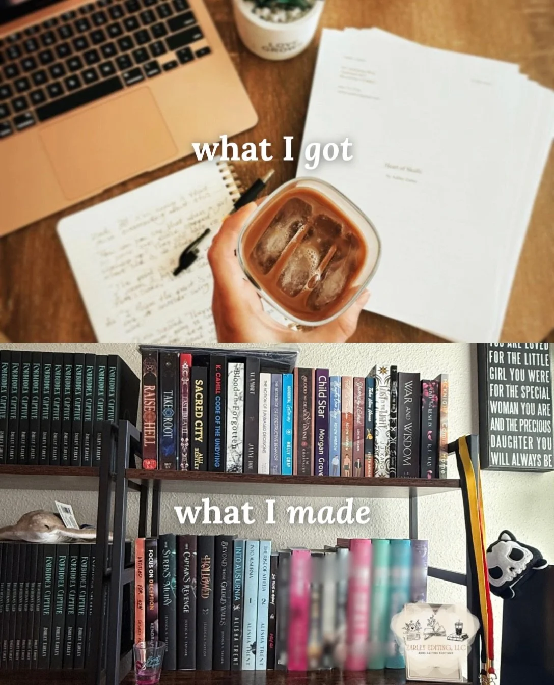 ✨ what I got vs what I made ✨

If you are in need of a book editor, Earley Editing, LLC offers:
🤎 FREE sample edits
☕️ FREE quotes
🤎 woman owned/operated
☕️ payment plans available
🤎 anti-AI contracts
☕️ Contracts to protect both editor AND author