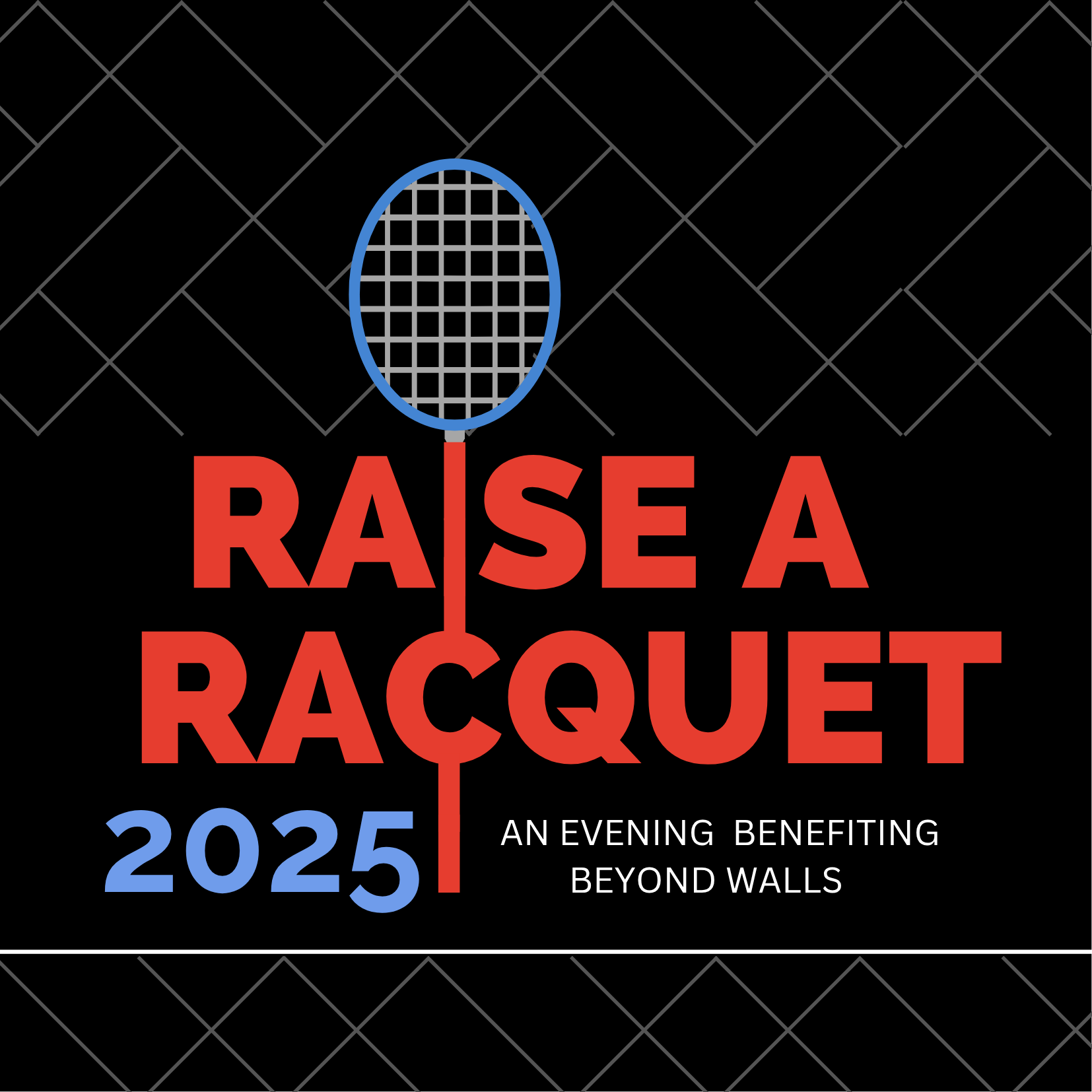 2025 Raise a Racquet Gala